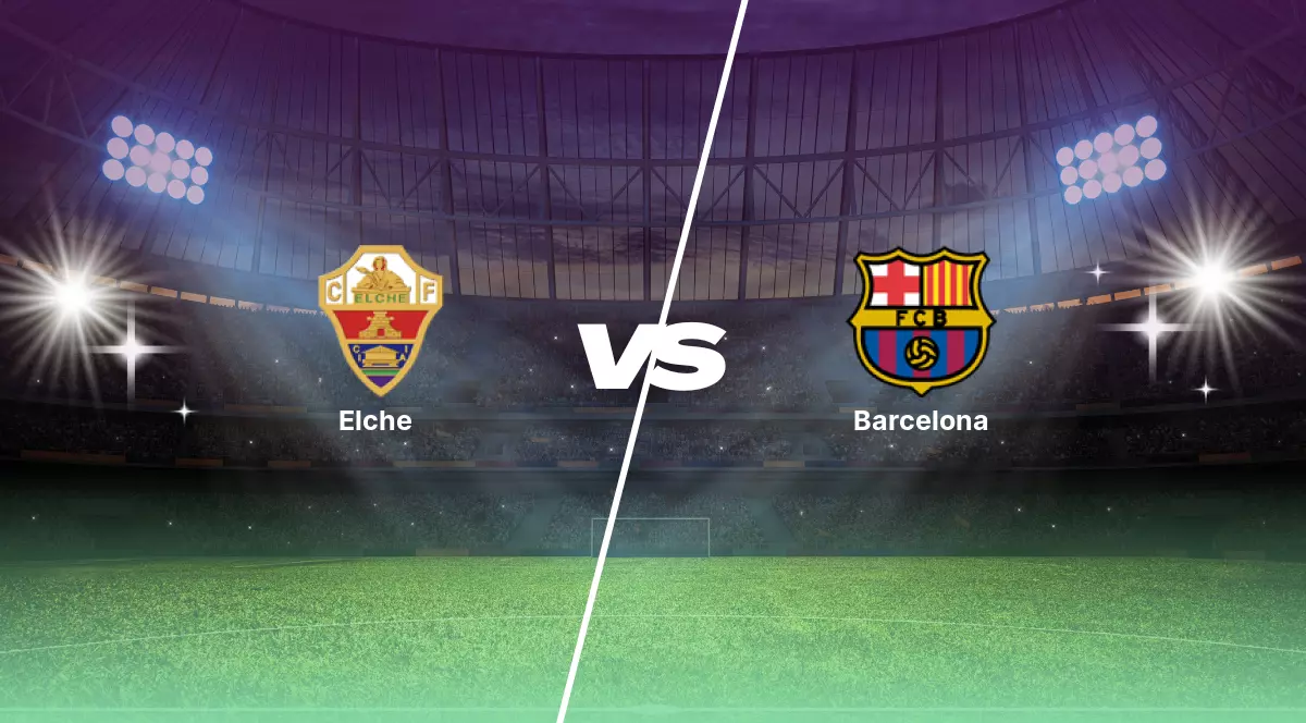 Pronóstico Elche vs Barcelona