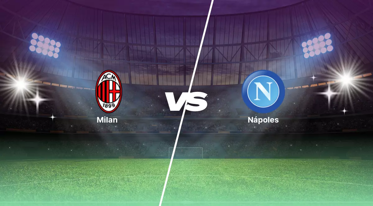 Pronóstico Milan vs Nápoles