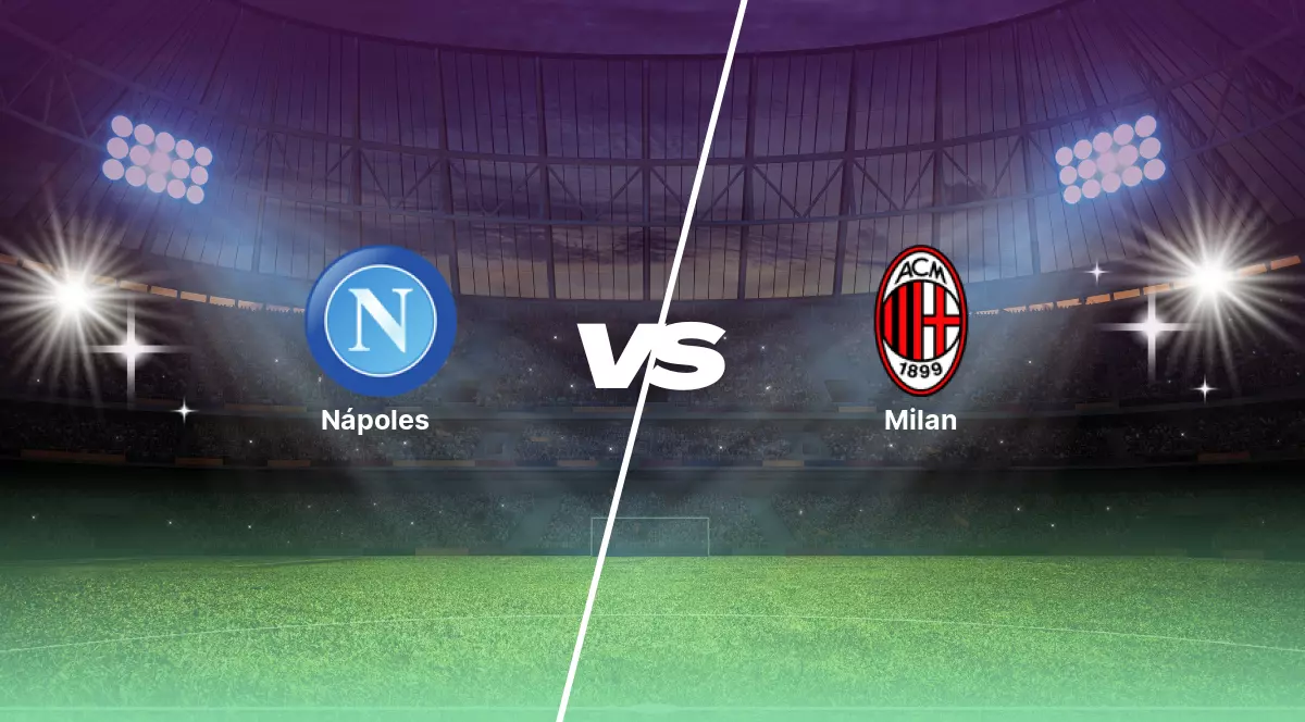 Pronóstico Nápoles vs Milan