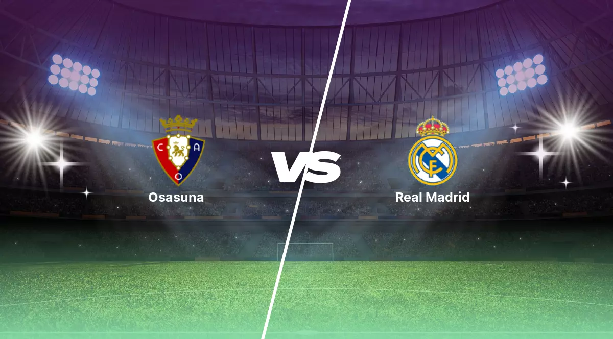 Pronóstico Osasuna vs Real Madrid