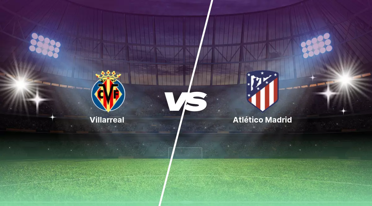 Pronóstico Villarreal vs Atlético Madrid