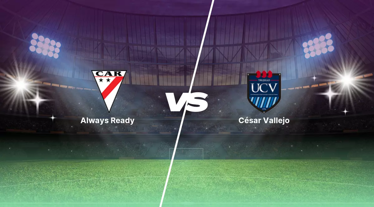 Pronóstico Always Ready vs César Vallejo