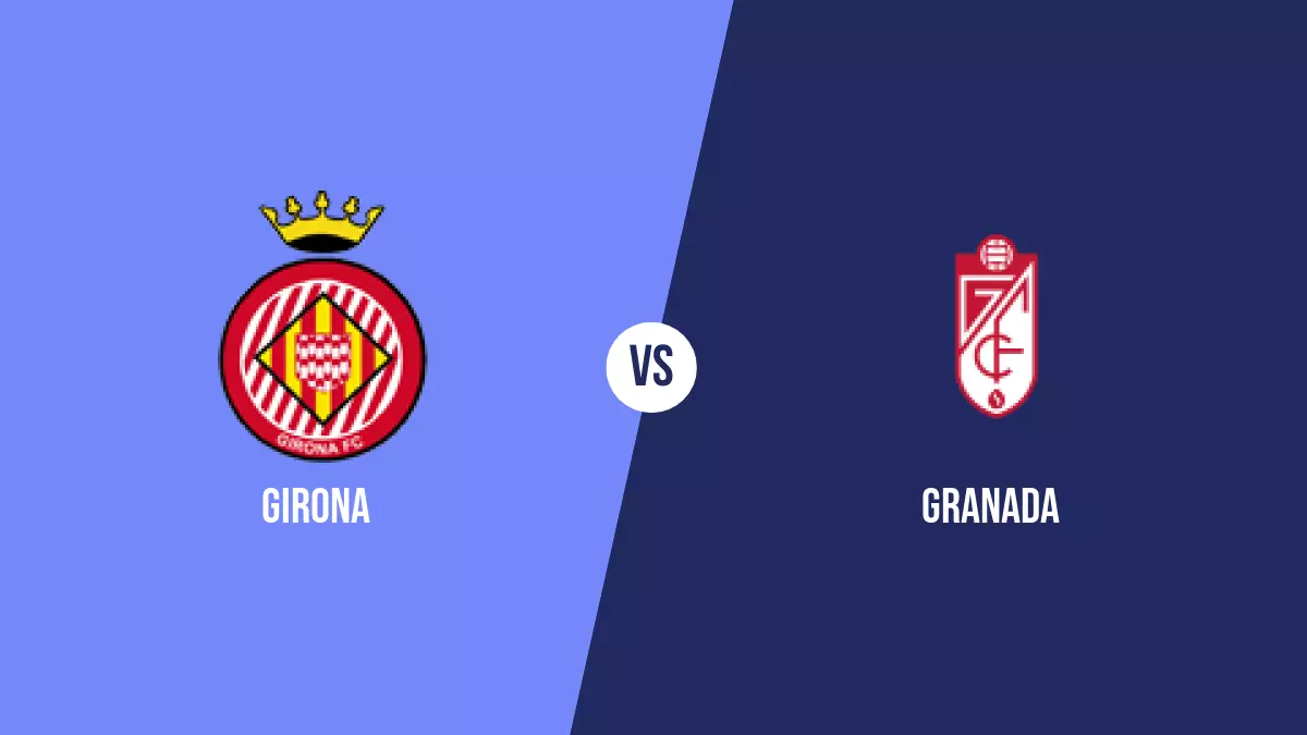 Pronóstico Girona vs Granada de Primera División | 24/05/2024