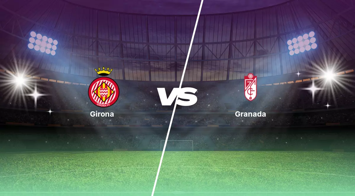 Pronóstico Girona vs Granada