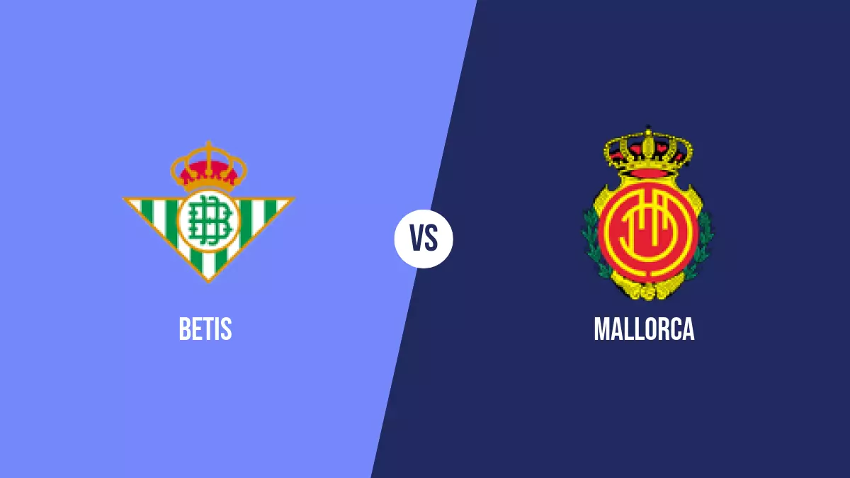 Pronóstico Betis vs Mallorca de Primera División | 23/09/2024