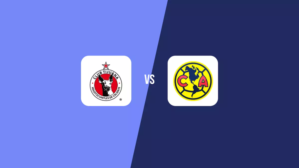 Pronóstico Tijuana vs América