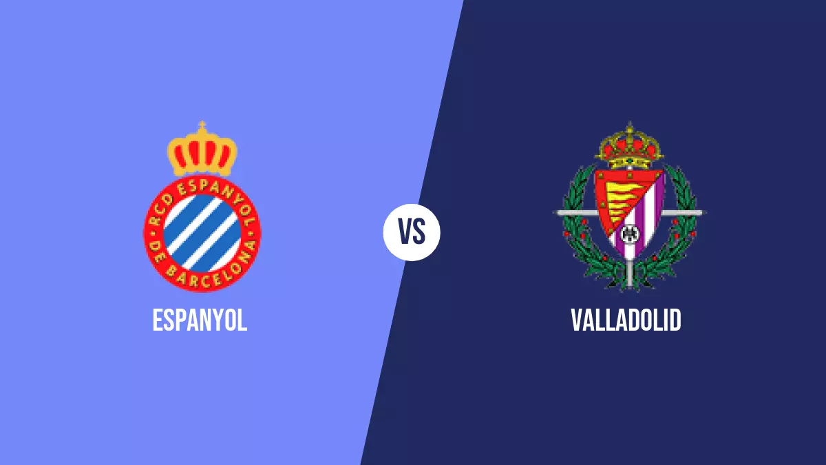 Espanyol vs Valladolid: Pronóstico, Previa y Apuestas - Primera División