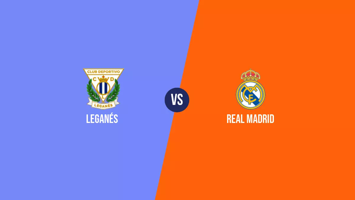 Pronóstico Leganés vs Real Madrid