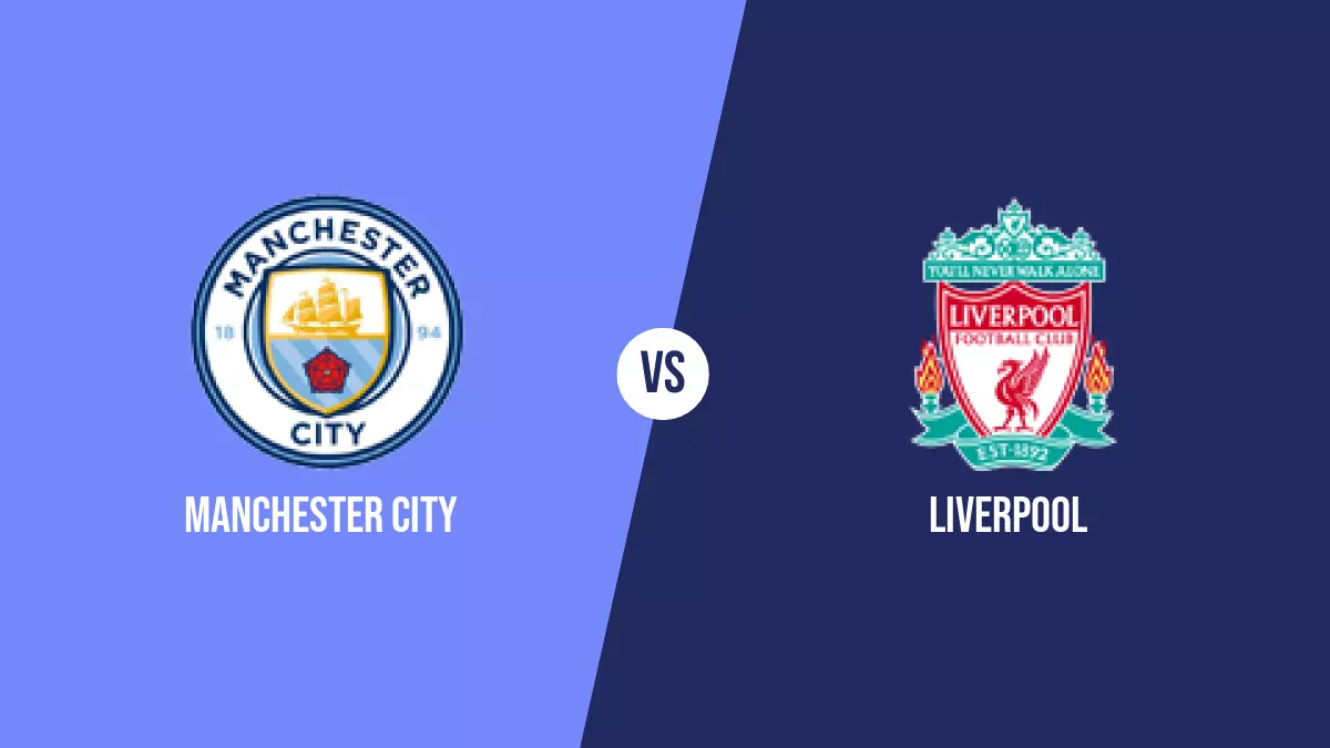 Manchester City vs Liverpool: Pronóstico, Cuotas y Apuestas - Premier League