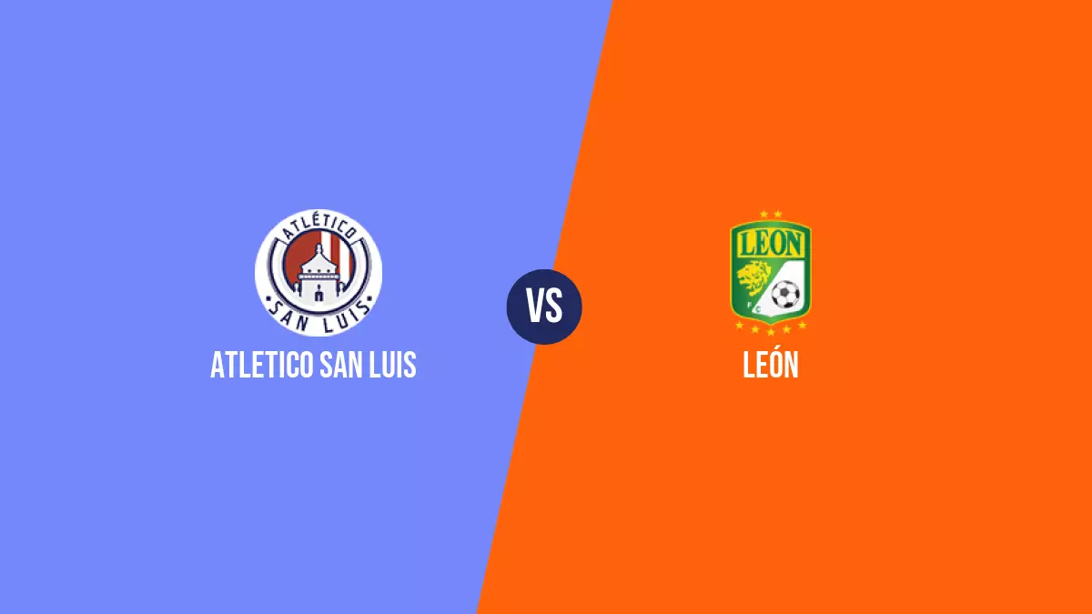 Atletico San Luis vs León: Pronóstico, Cuotas y Apuestas - Liga MX