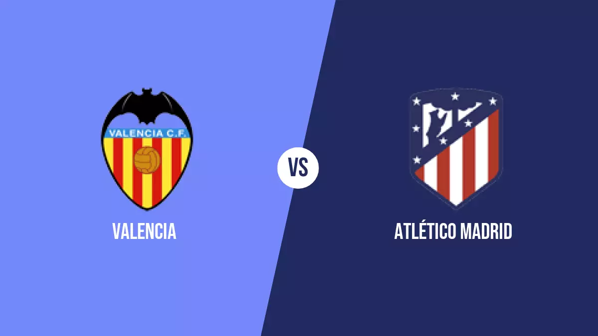 Pronóstico Valencia vs Atlético Madrid