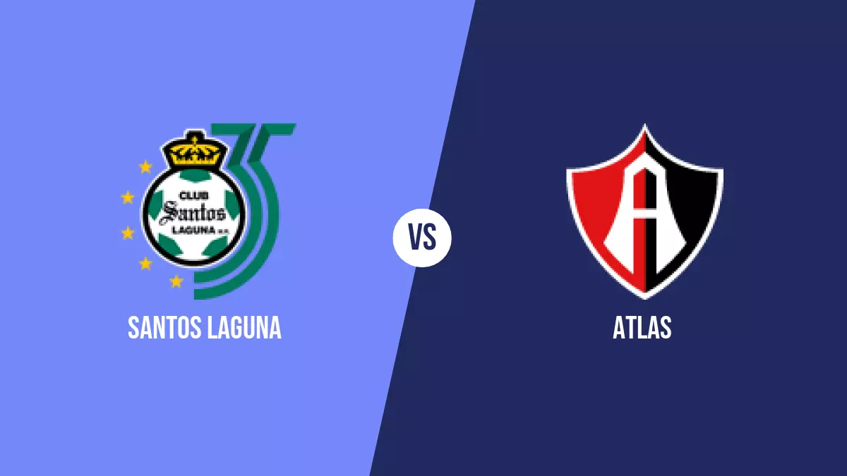 Santos Laguna vs Atlas: Pronóstico, Cuotas y Apuestas - Liga MX