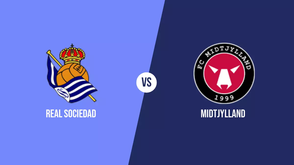 Real Sociedad vs Midtjylland: Pronóstico, Cuotas y Apuestas - Europa League