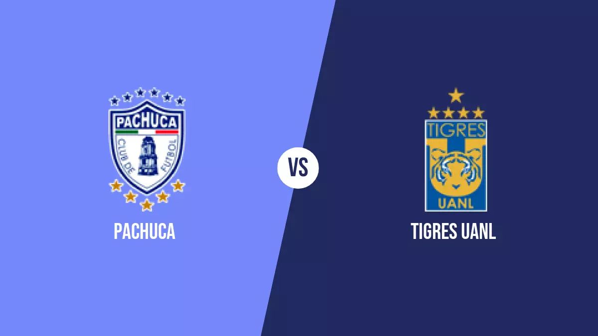 Pronóstico Pachuca vs Tigres UANL