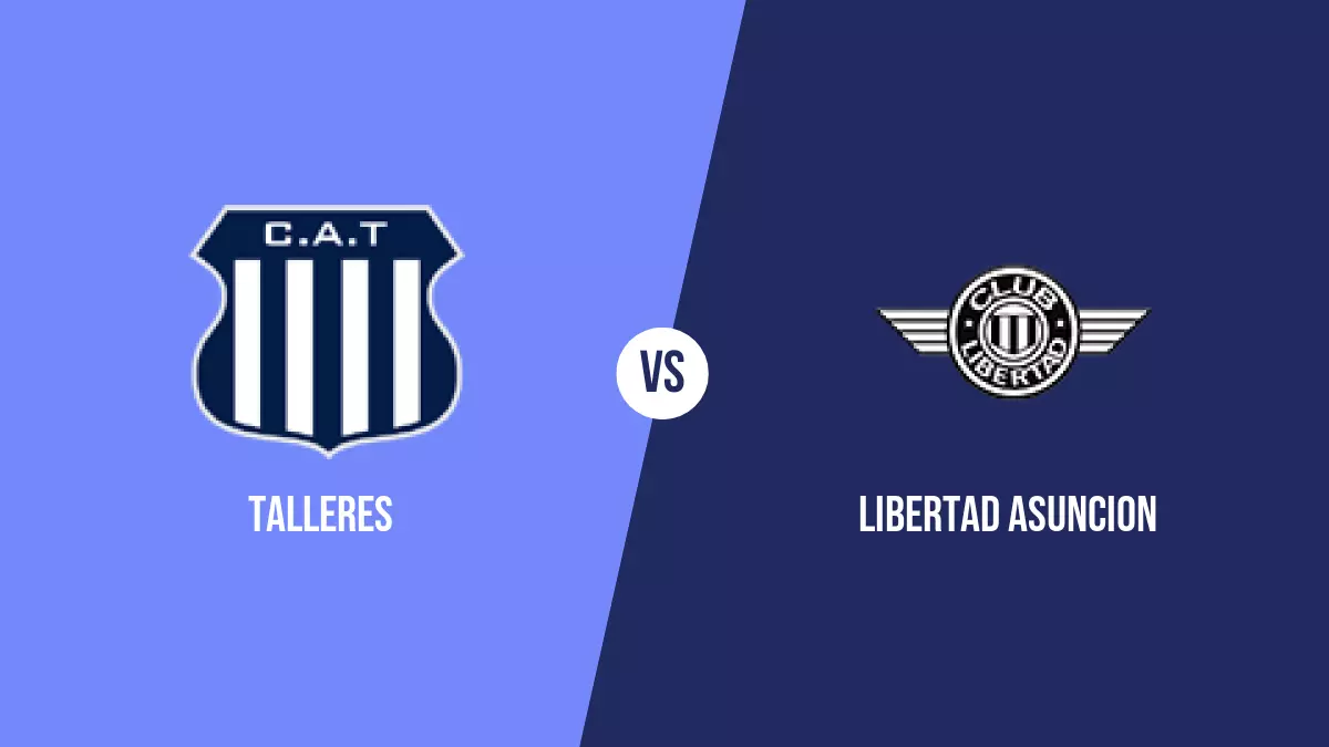 Talleres vs Libertad Asuncion: Pronóstico, Cuotas y Apuestas - Copa Libertadores