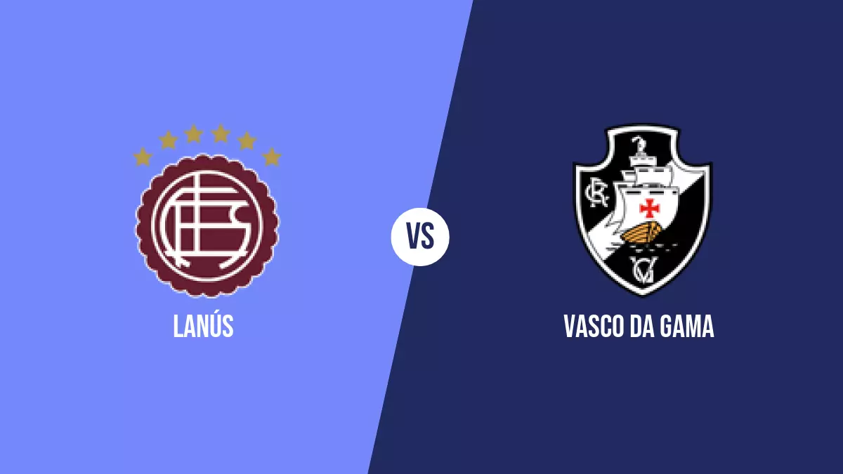 Lanús vs Vasco da Gama: Pronóstico, Cuotas y Apuestas - Copa Sudamericana