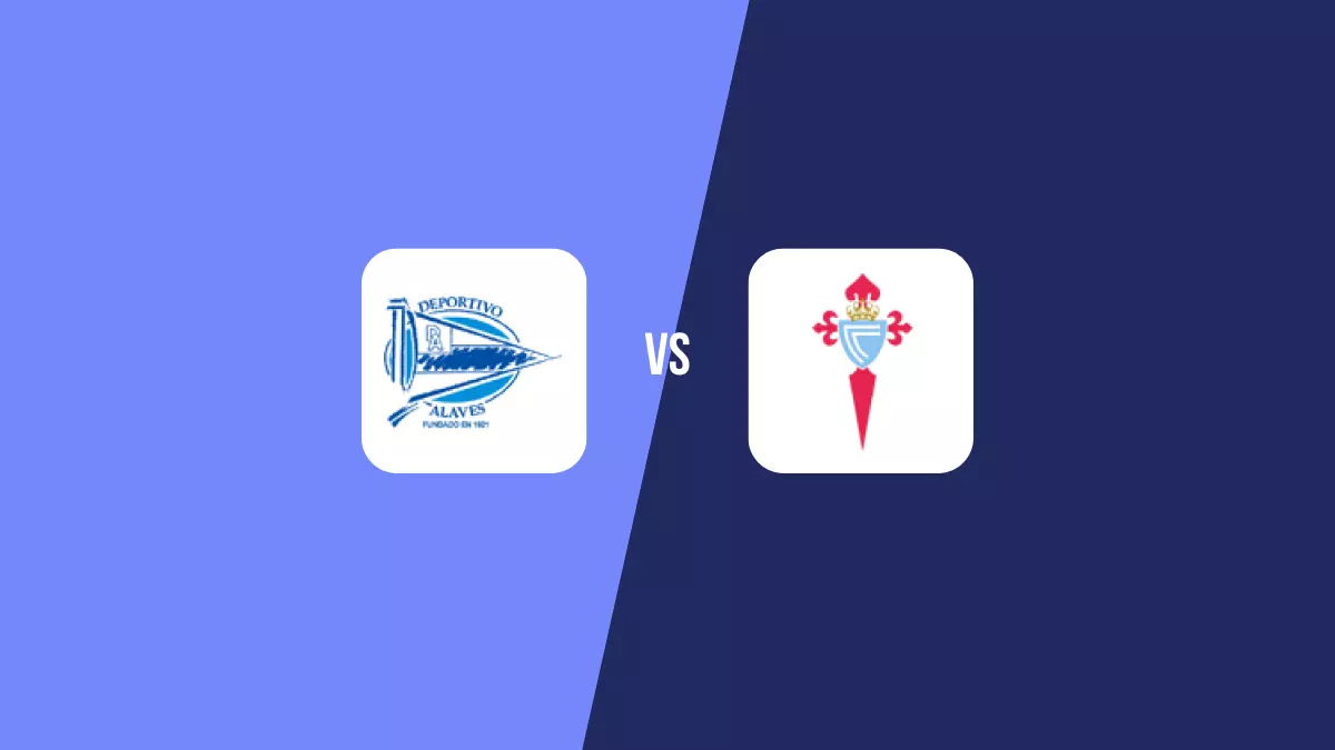 Alavés vs Celta Vigo: Pronóstico, Previa y Apuestas - Primera División