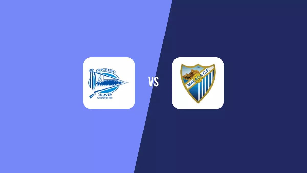 Alavés vs Málaga