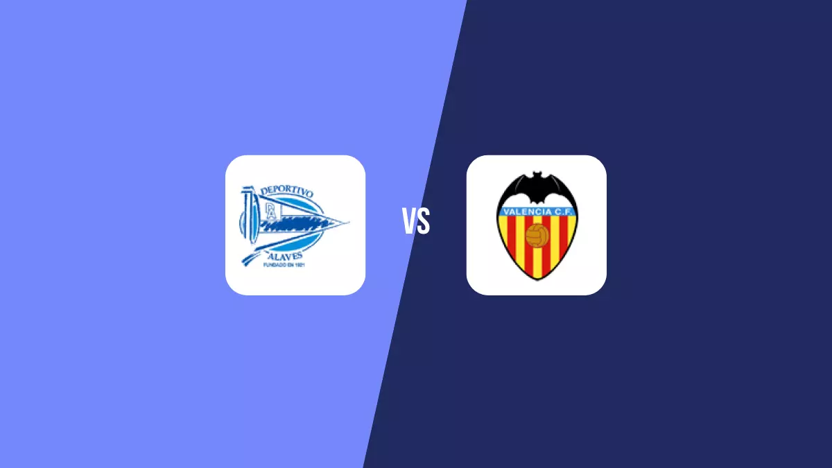 Alavés vs Valencia: Pronóstico, Cuotas y Apuestas - Primera División