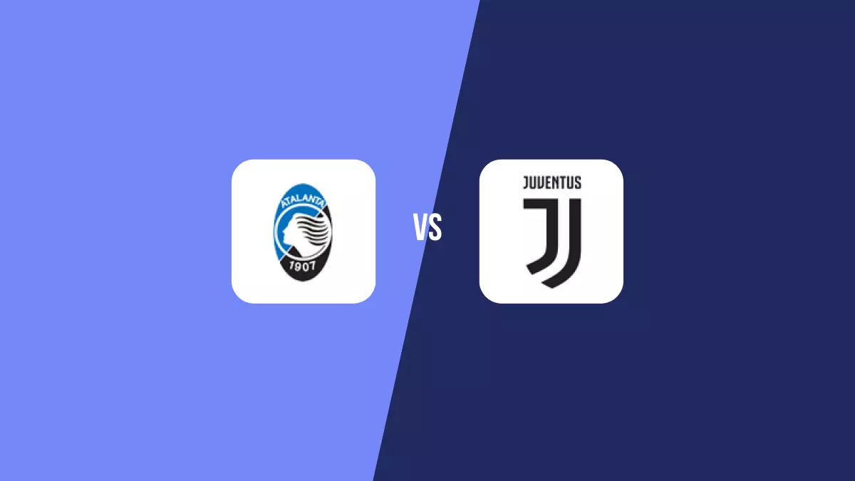Atalanta vs Juventus: Pronóstico, Cuotas y Apuestas - Serie A