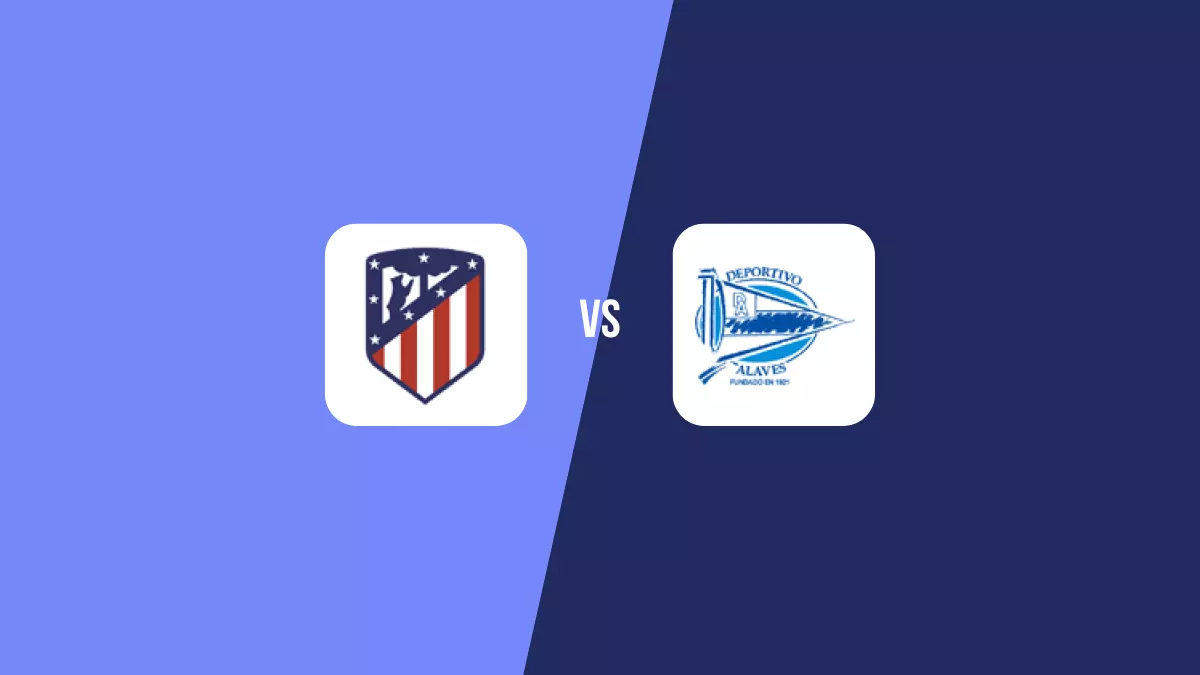 Atlético Madrid vs Alavés: Pronóstico, Cuotas y Apuestas - Primera División