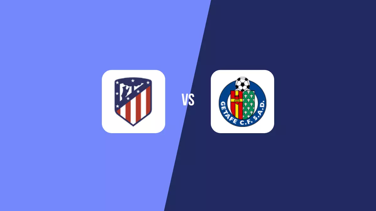 Atlético Madrid vs Getafe: Pronóstico, Cuotas y Apuestas - Primera División