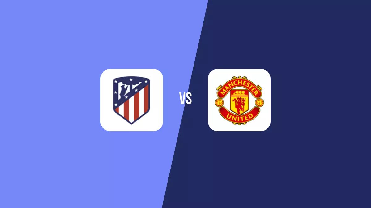 Atlético Madrid vs Manchester United