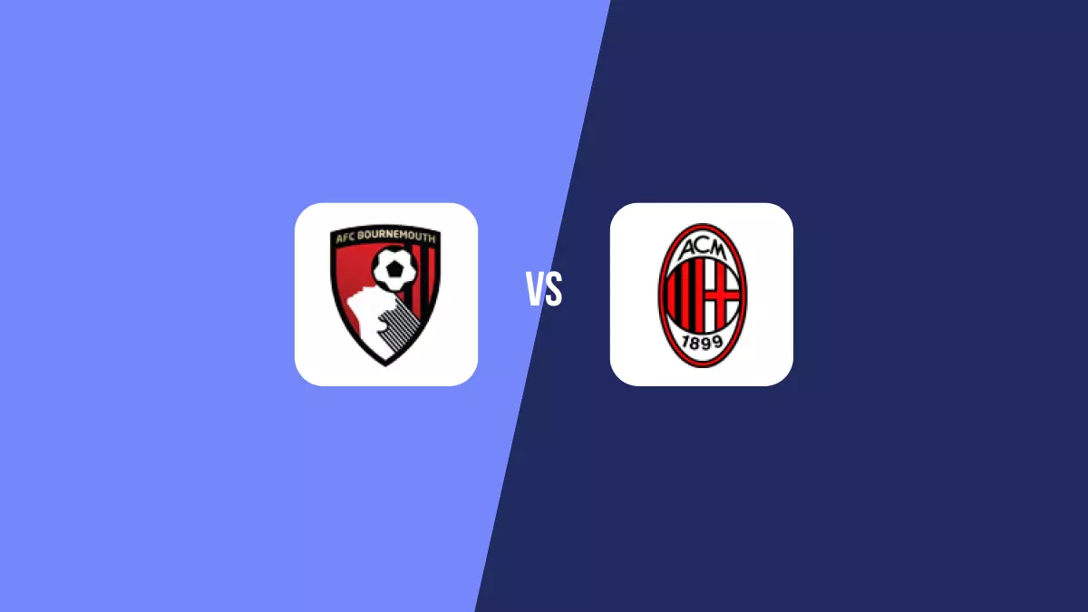 Bournemouth vs Milan