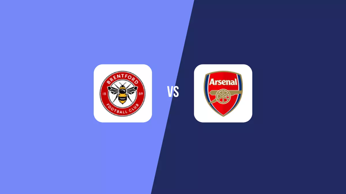 Brentford vs Arsenal: Pronóstico, Previa y Apuestas - Premier League