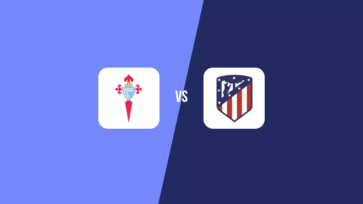 Celta Vigo vs Atlético Madrid: Pronóstico, Cuotas y Apuestas - Primera División