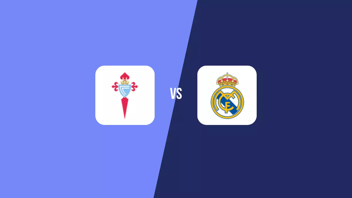 Celta Vigo vs Real Madrid: Pronóstico, Cuotas y Apuestas - Primera División