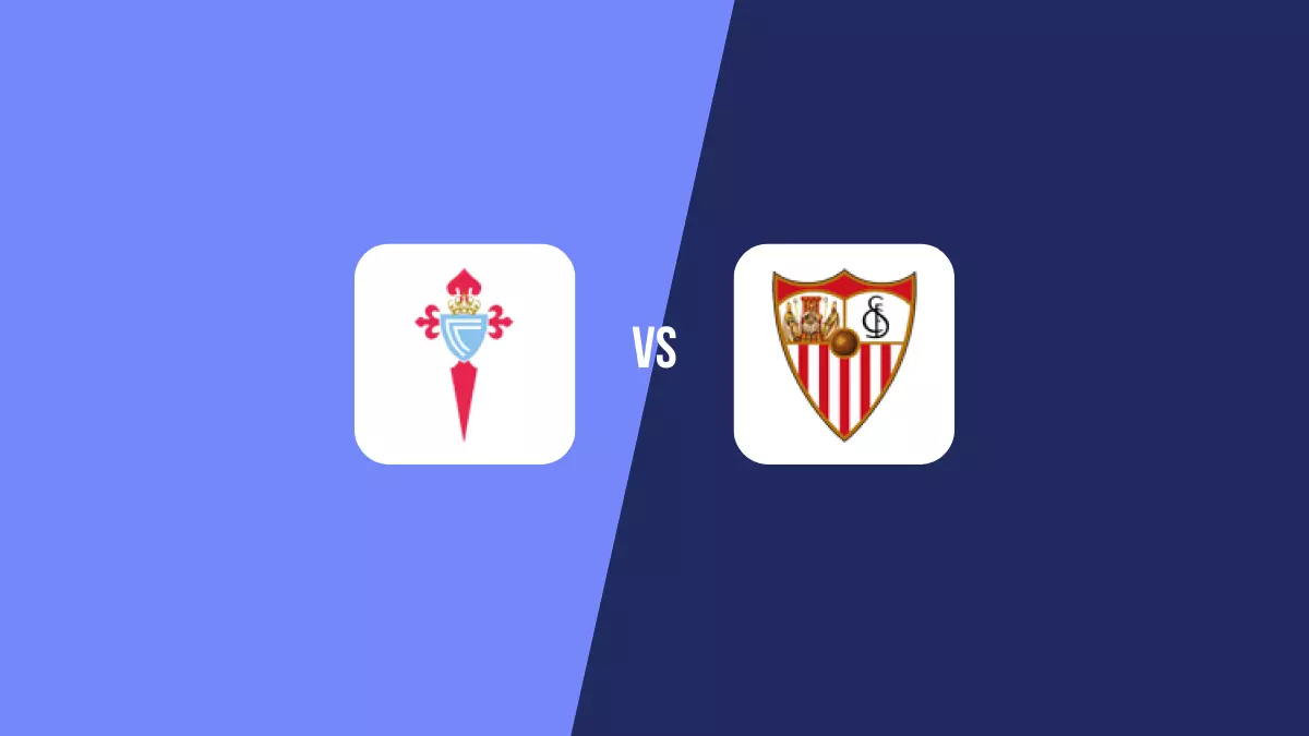 Celta Vigo vs Sevilla: Pronóstico, Cuotas y Apuestas - Primera División