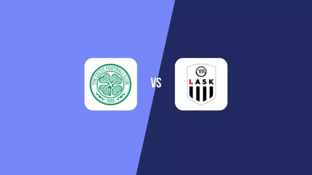 Celtic FC vs LASK Linz