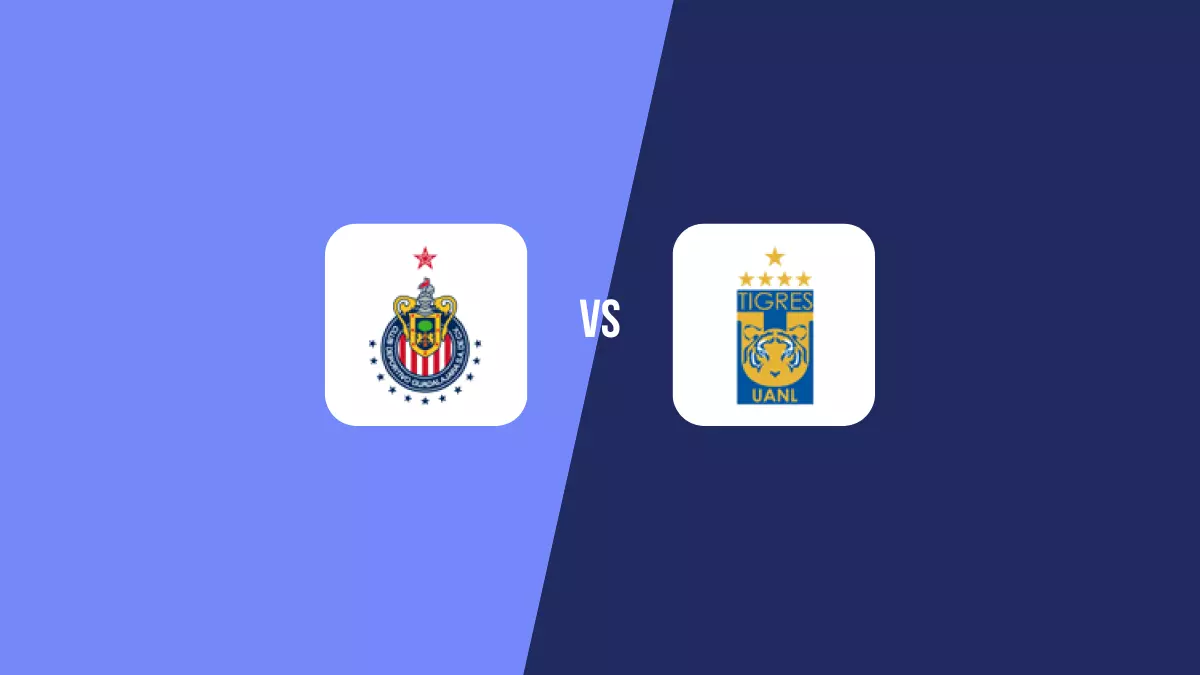 Chivas Guadalajara vs Tigres UANL