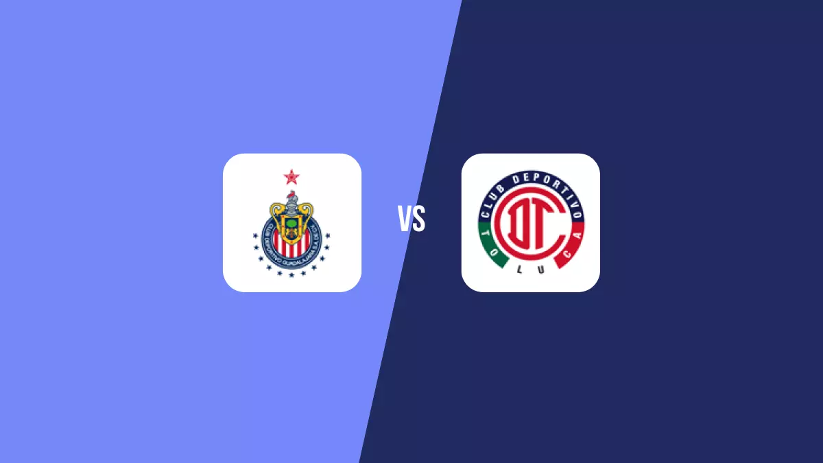 Chivas Guadalajara vs Toluca