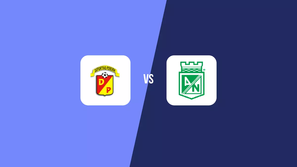 Deportivo Pereira vs Atlético Nacional: Pronóstico, Cuotas y Apuestas - Primera A