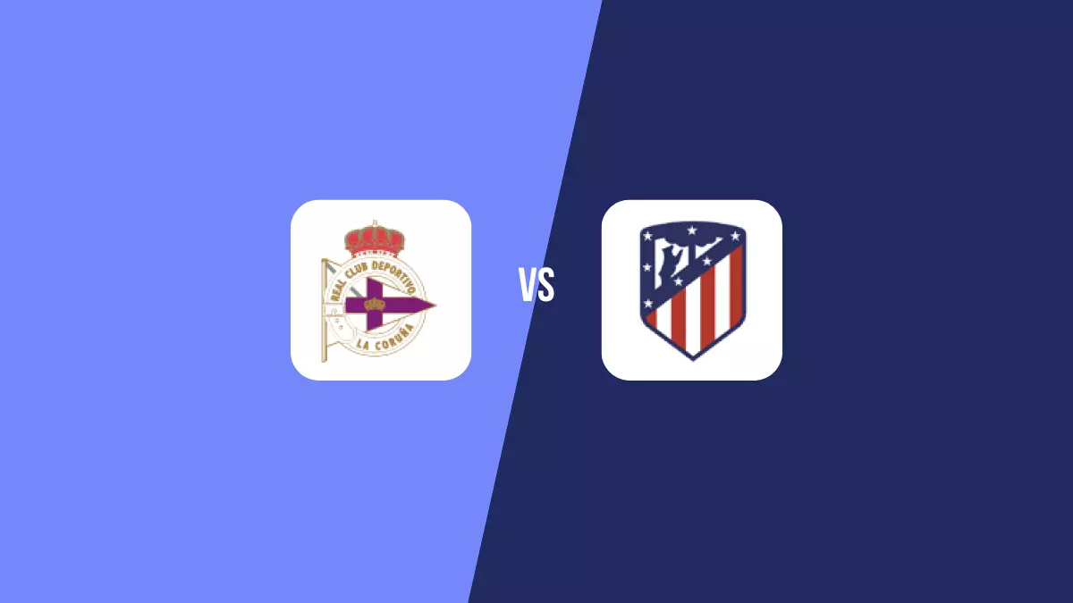 Deportivo vs Atlético Madrid: Pronóstico, Cuotas y Apuestas - Copa del Rey