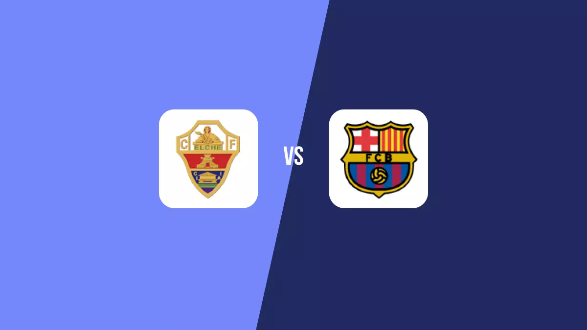 Elche vs Barcelona: Pronóstico, Cuotas y Apuestas - Primera División