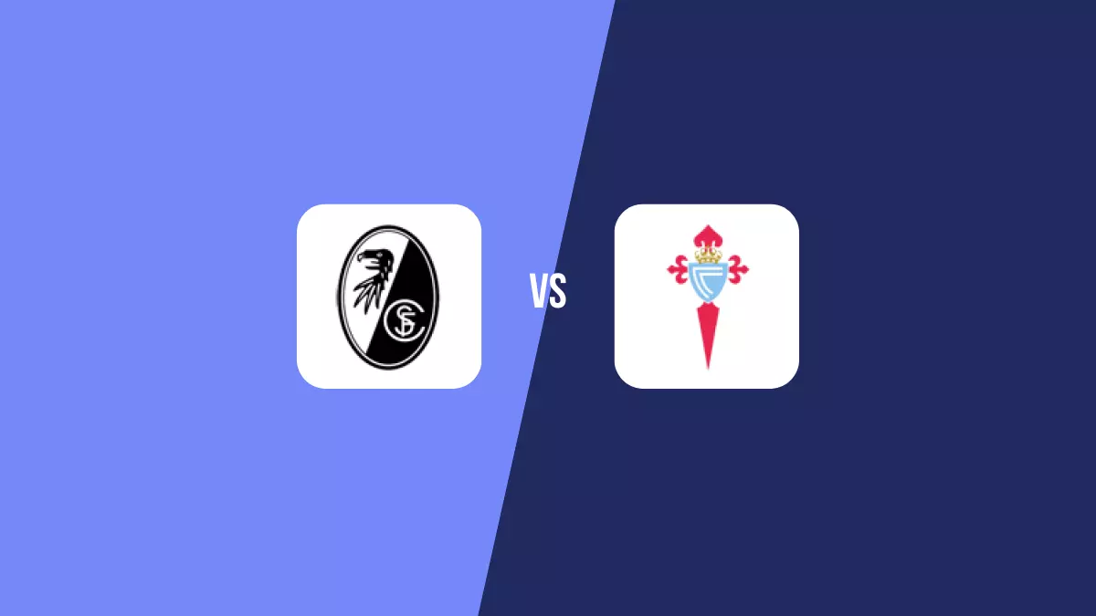 Friburgo vs Celta Vigo: Pronóstico, Cuotas y Apuestas - Europa League