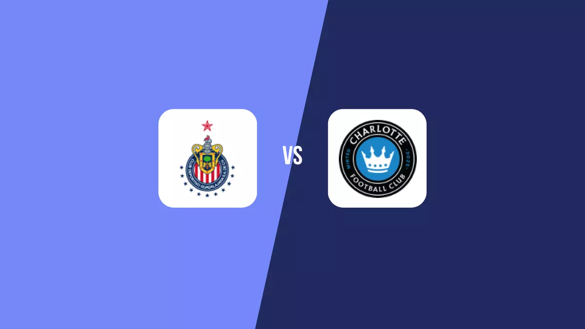 Guadalajara vs Charlotte: Pronóstico, Cuotas y Apuestas - Leagues Cup