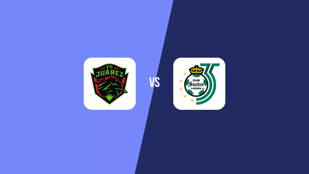 Juárez vs Santos Laguna: Pronóstico, Previa y Apuestas - Liga MX