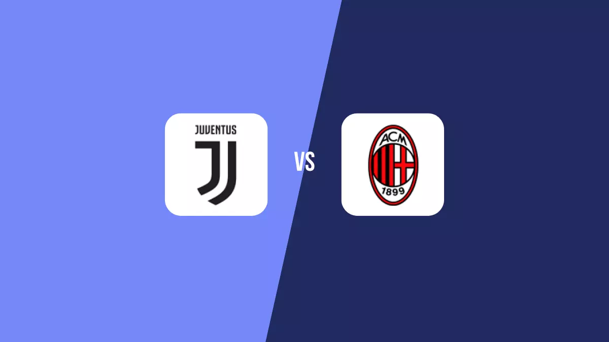 Juventus vs Milan: Pronóstico, Previa y Apuestas - Serie A