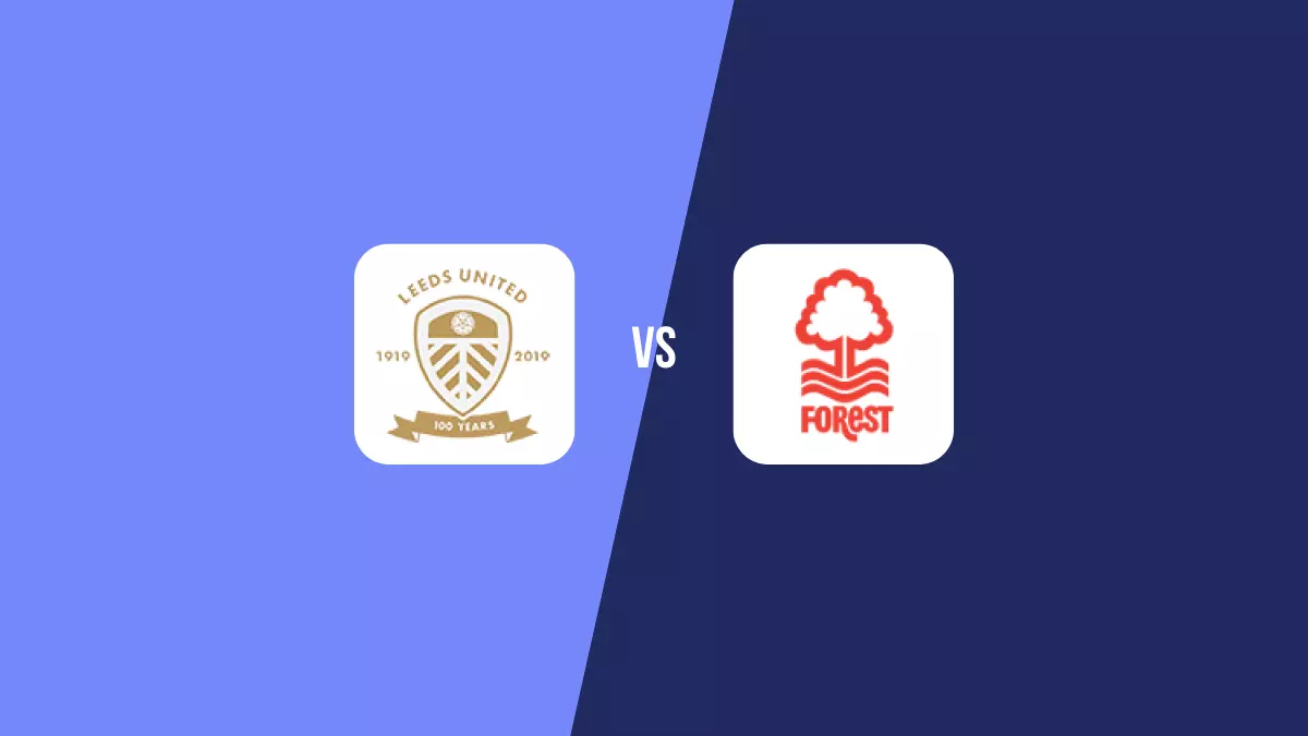 Leeds United vs Nottingham Forest: Pronóstico, Cuotas y Apuestas - Premier League