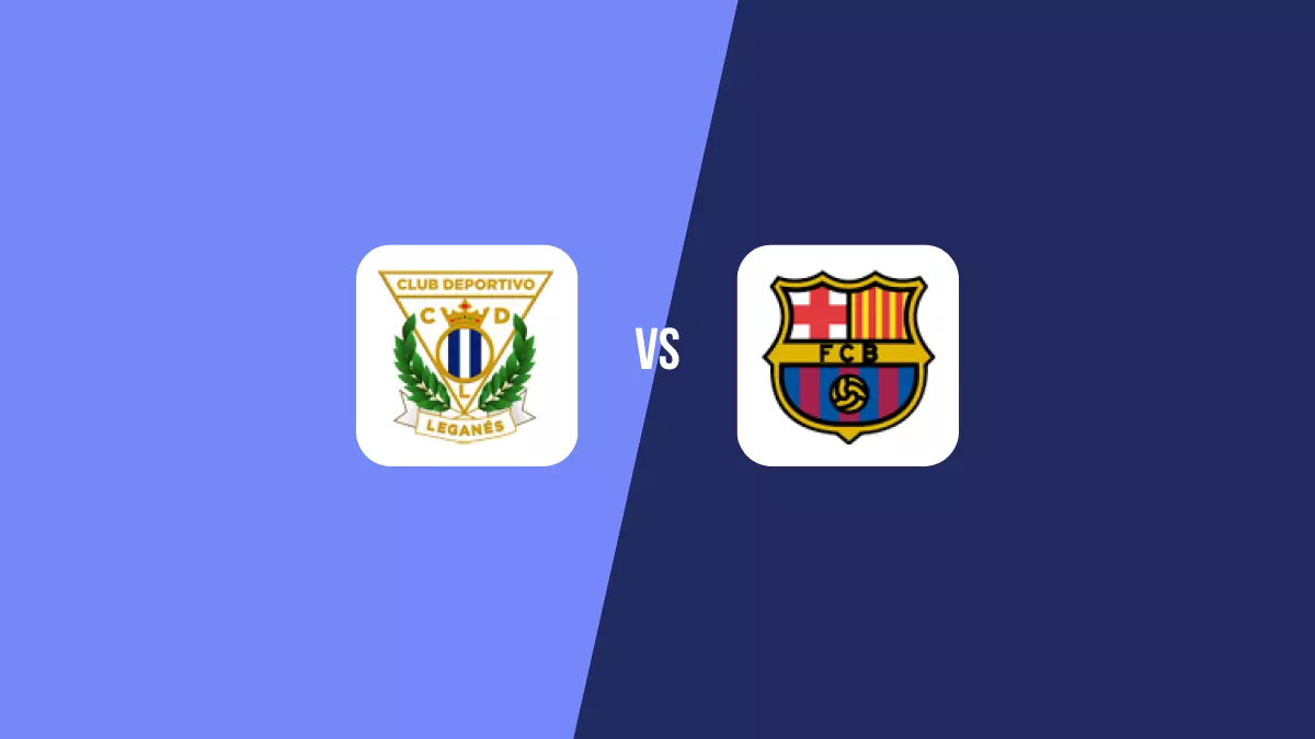 Leganés vs Barcelona: Pronóstico, Cuotas y Apuestas - Primera División