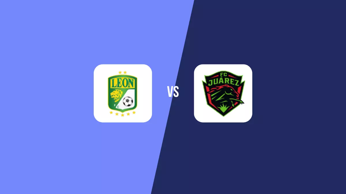 León vs Juárez: Pronóstico, Previa y Apuestas - Liga MX