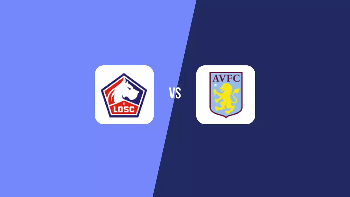 Lille vs Aston Villa: Pronóstico, Cuotas y Apuestas - Europa League