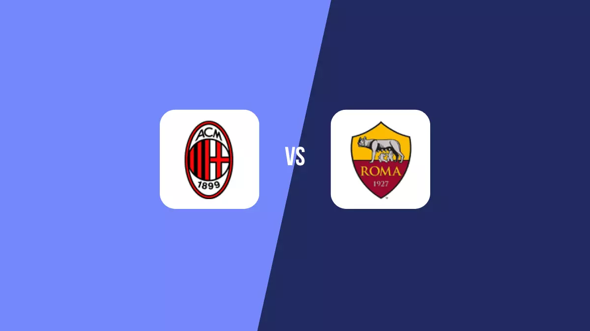 Milan vs Roma: Pronóstico, Previa y Apuestas - Serie A