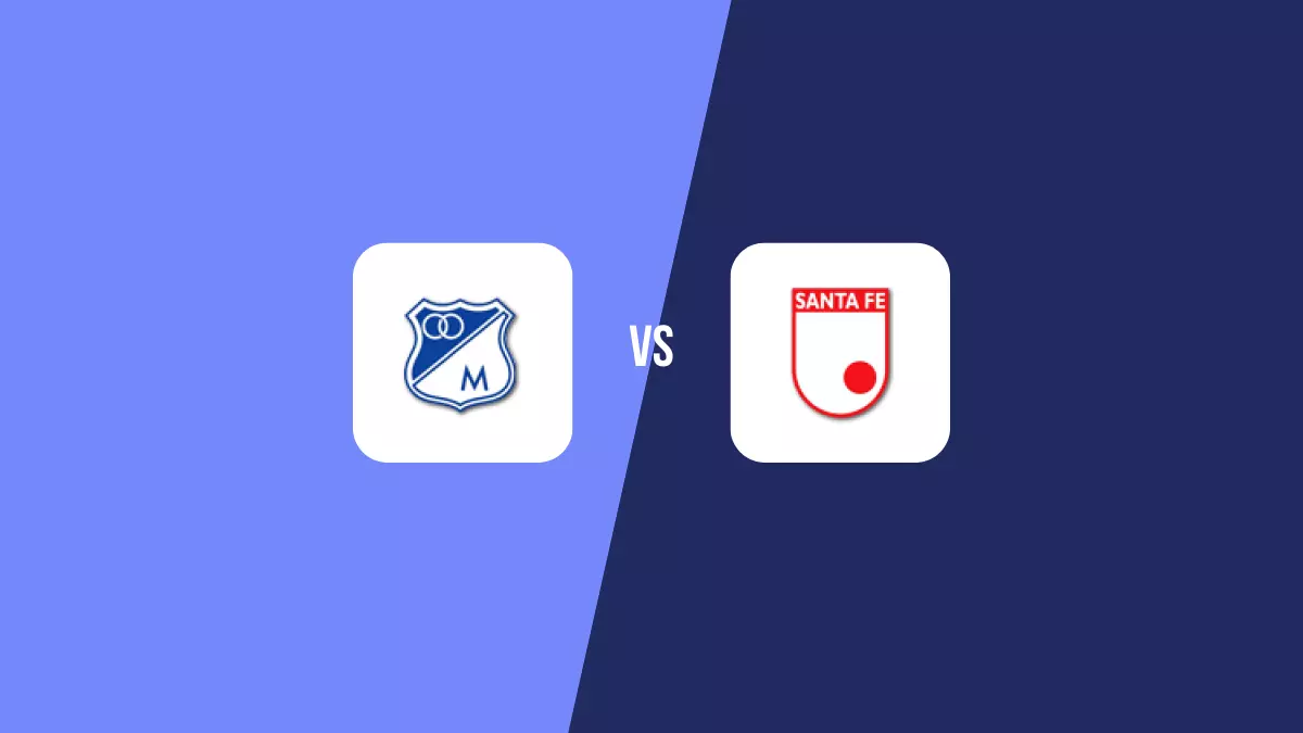 Millonarios vs Santa Fe
