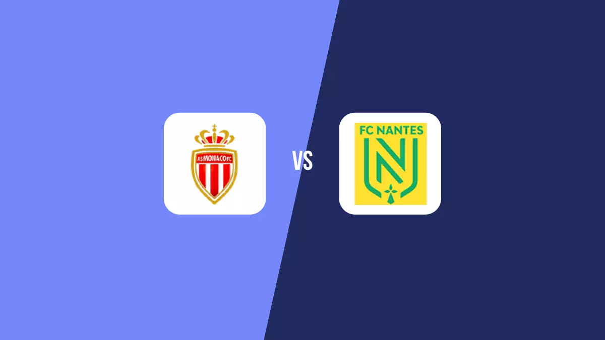 Mónaco vs Nantes: Pronóstico, Cuotas y Apuestas - Ligue 1