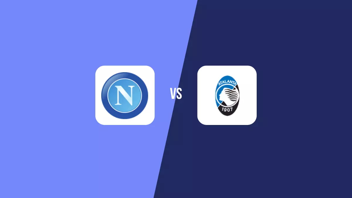 Nápoles vs Atalanta: Pronóstico, Cuotas y Apuestas - Serie A